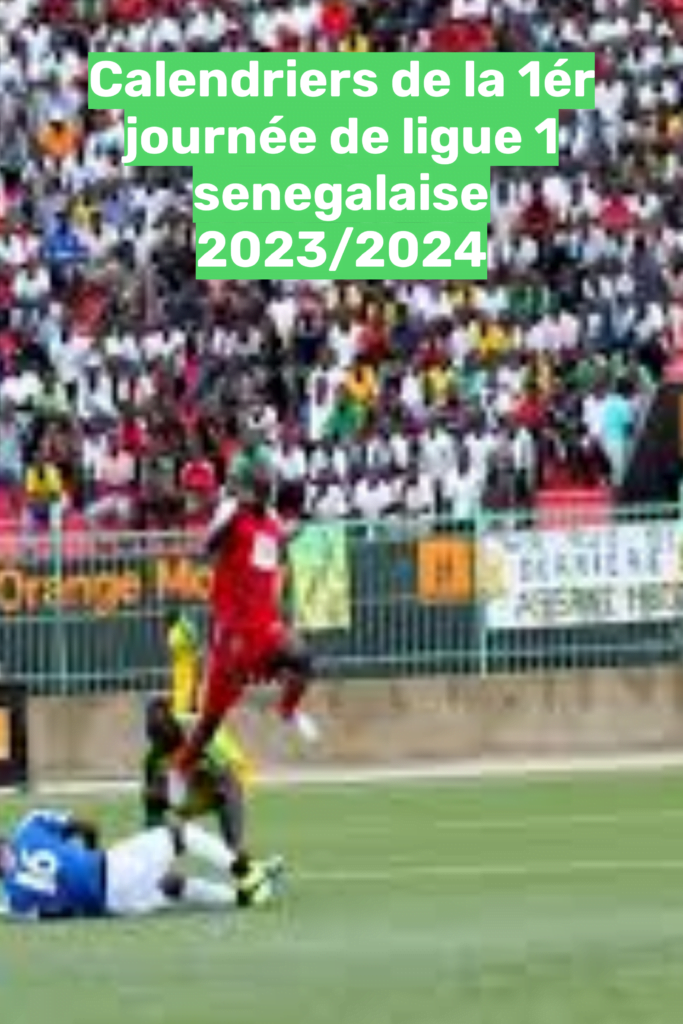 Ligue 1 Sénégalaise 2023/2024 :